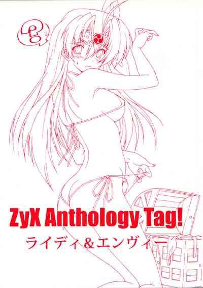 ZyX Anthology Tag! Raidy & Envy 4