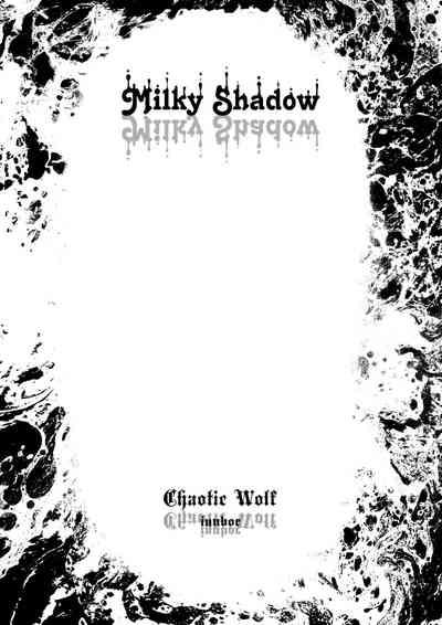 Milky Shadow 3