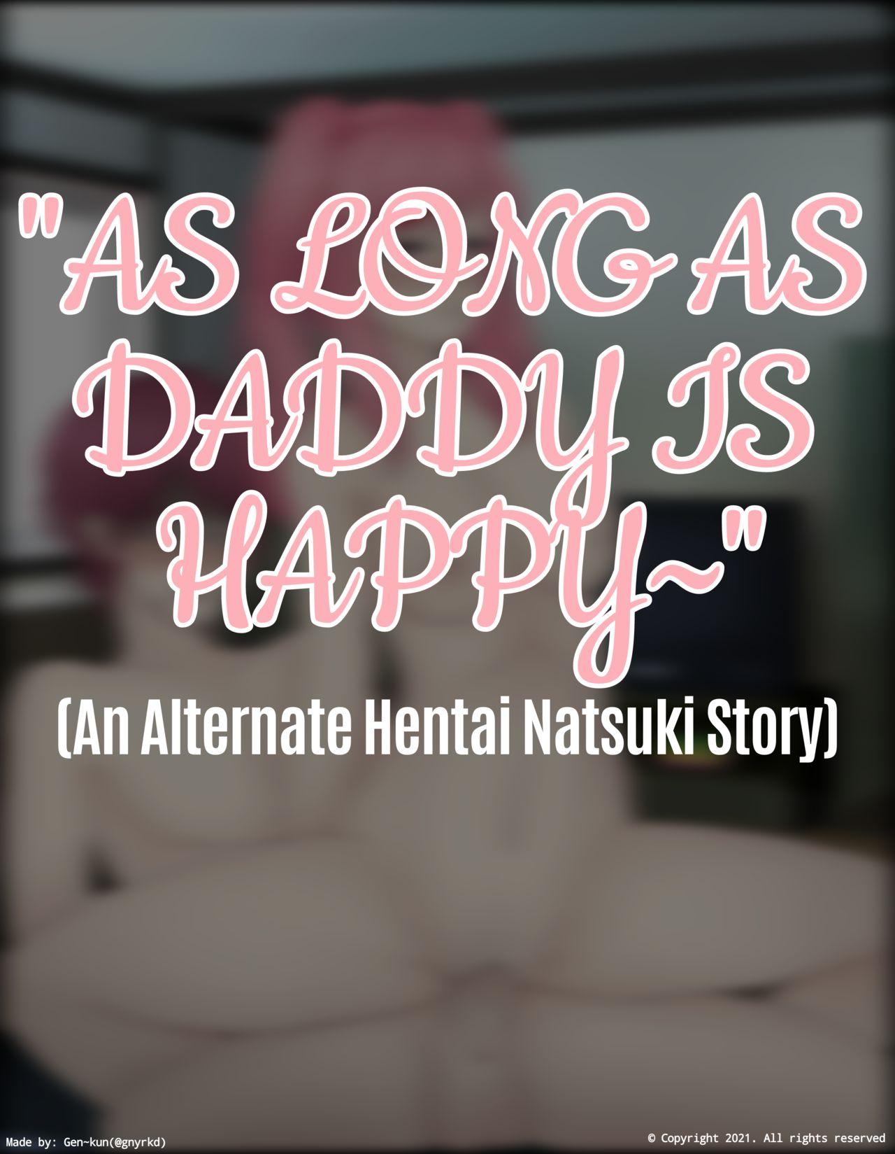 As Long As Daddy Is Happy~ 1