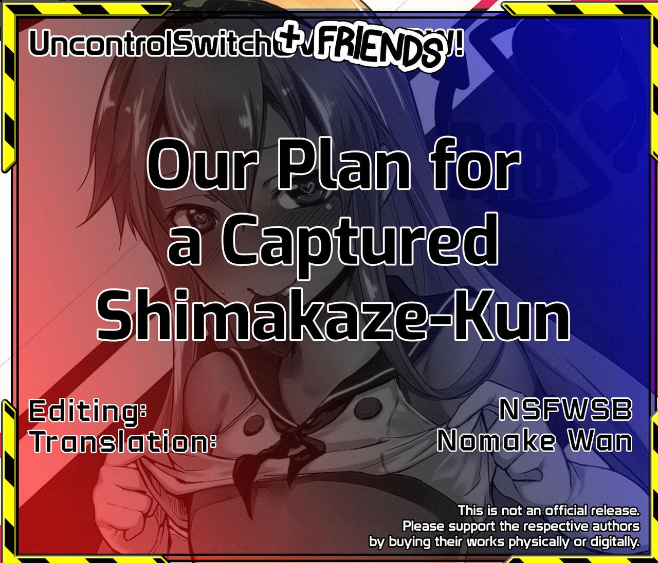 (C88) [Yuruhuwa-Kinniku (Yatuzaki)] Shimakaze-kun Hokaku Keikaku | Our Plan for a Captured Shimakaze-Kun (Kantai Collection -KanColle-) [English] [UncontrolSwitch + Friends] 14