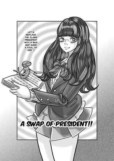A Swap of President! 1