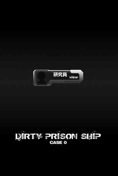 DIRTY PRISON SHIP CASE 0 0