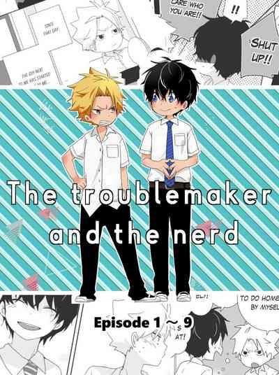 InChakun | The Troublemaker and the Nerd 1