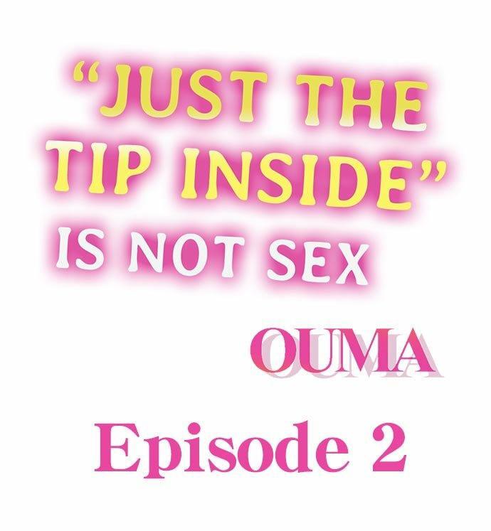 [OUMA] Just the Tip Inside is Not Sex Ch.36/36 [English] Completed 10
