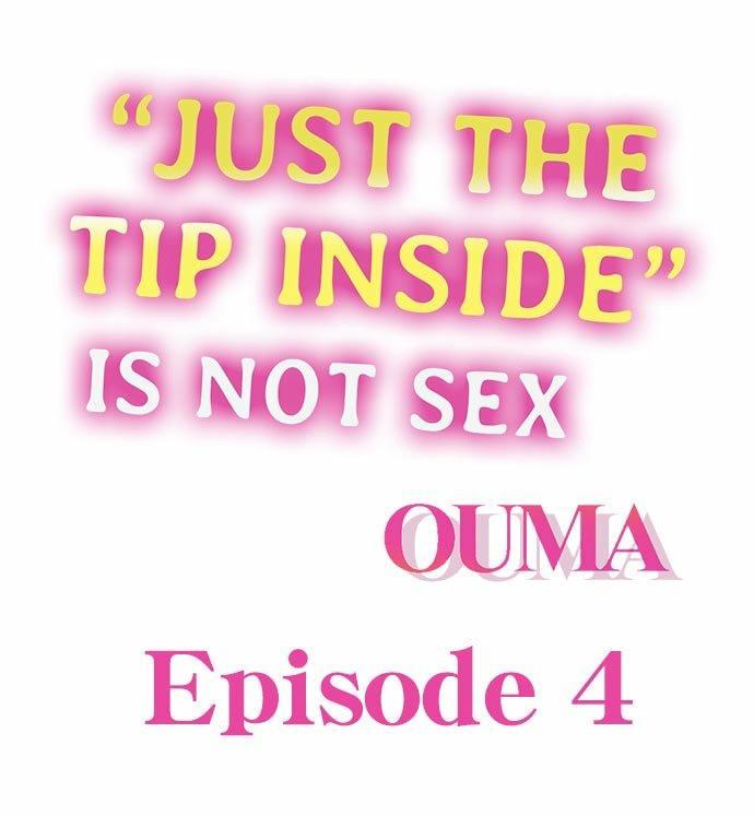 [OUMA] Just the Tip Inside is Not Sex Ch.36/36 [English] Completed 28