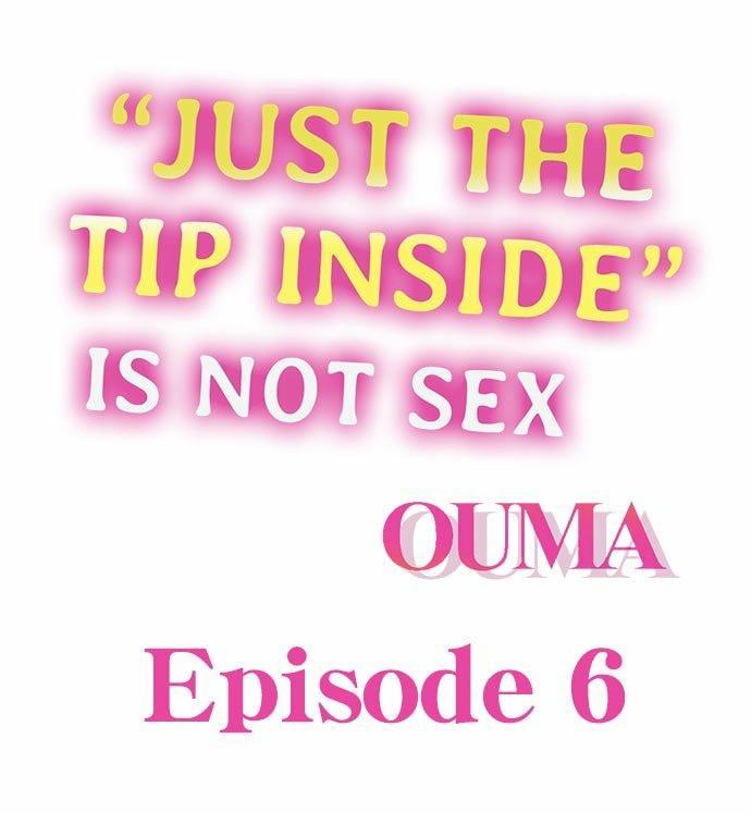 [OUMA] Just the Tip Inside is Not Sex Ch.36/36 [English] Completed 46
