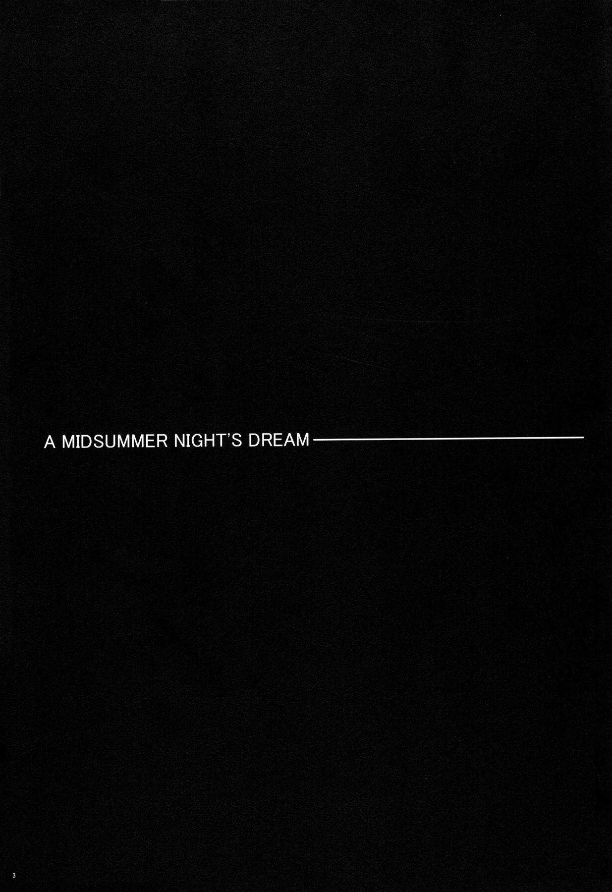A MIDSUMMER NIGHT'S DREAM 1