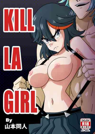 Kill La Girl 0